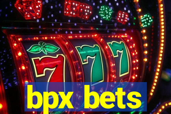 bpx bets
