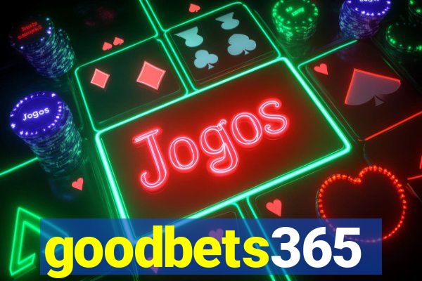 goodbets365