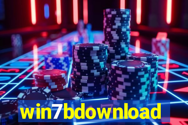 win7bdownload