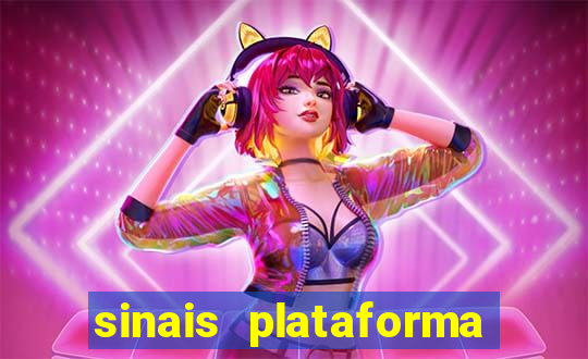sinais plataforma de jogos
