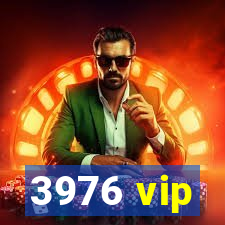 3976 vip