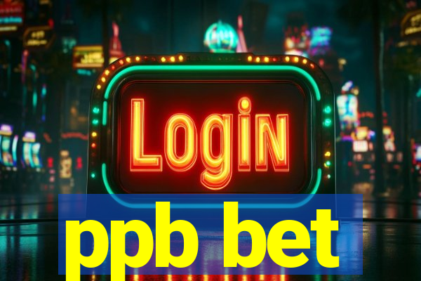 ppb bet