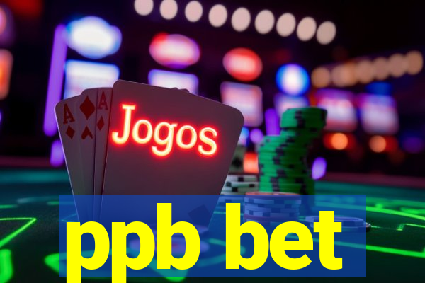 ppb bet