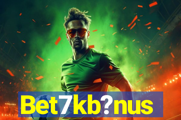 Bet7kb?nus