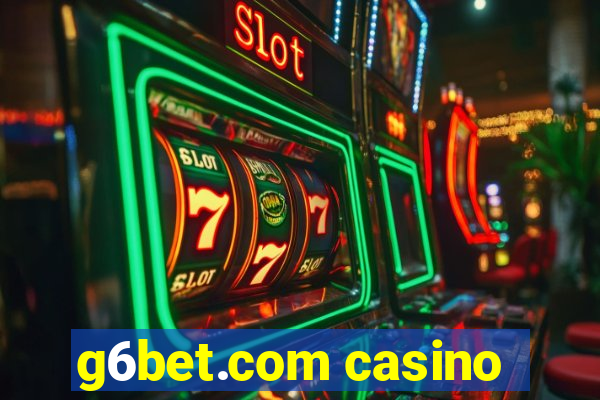 g6bet.com casino