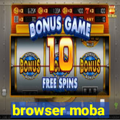 browser moba