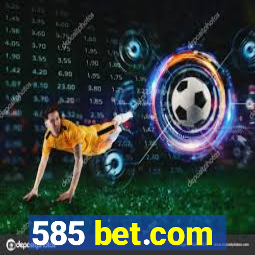 585 bet.com