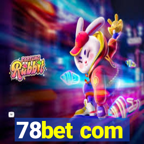 78bet com