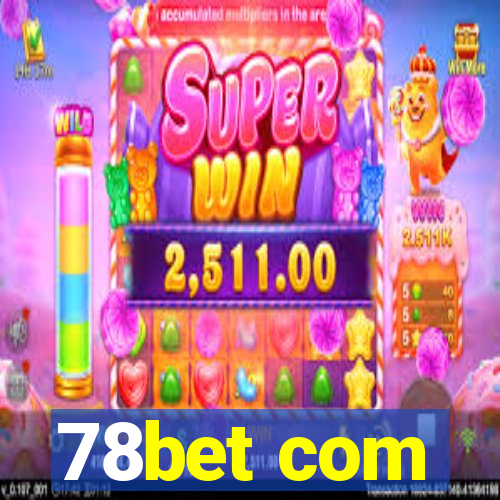 78bet com