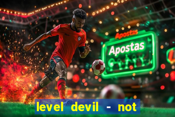 level devil - not a troll game