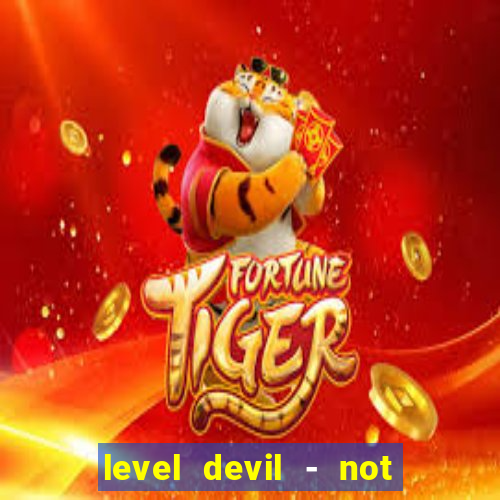 level devil - not a troll game