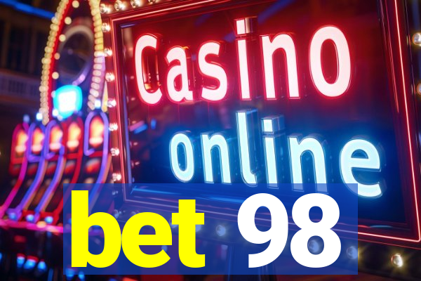 bet 98
