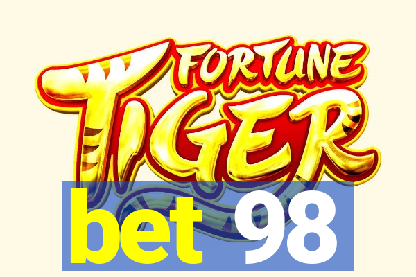 bet 98