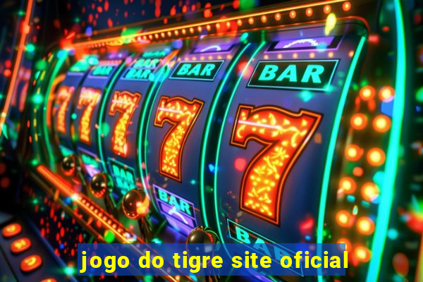 jogo do tigre site oficial