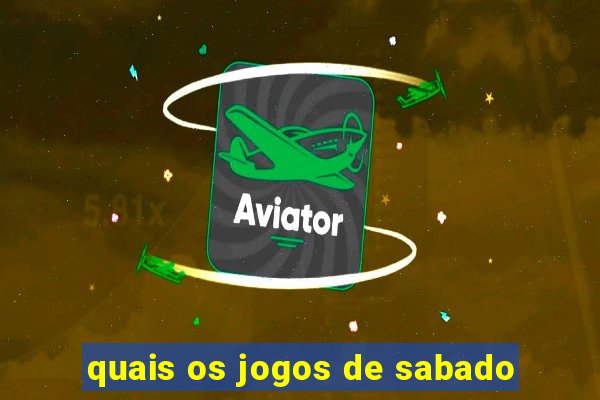 quais os jogos de sabado