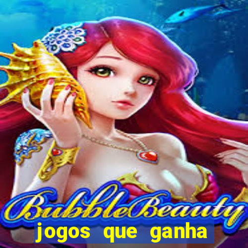 jogos que ganha dinheiro gratuito