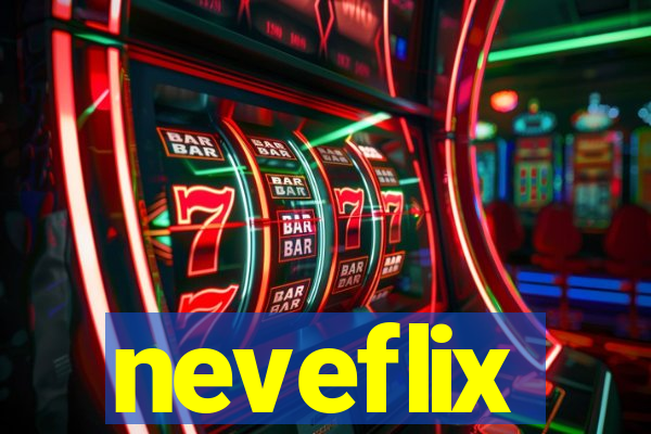 neveflix