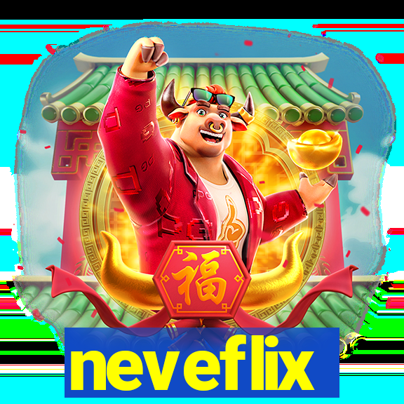 neveflix