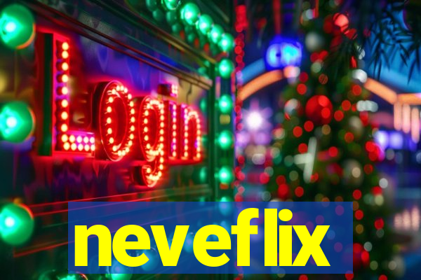 neveflix