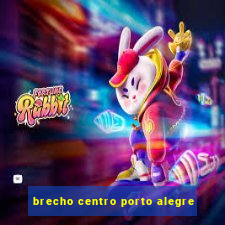 brecho centro porto alegre