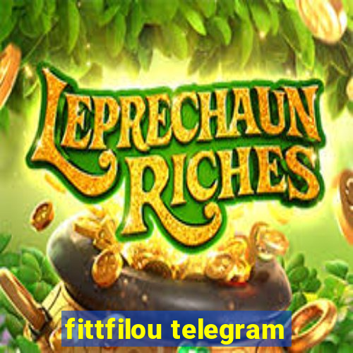 fittfilou telegram