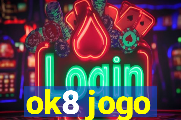 ok8 jogo