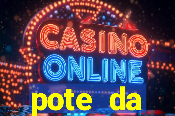pote da prosperidade riqueza e fortuna 2024