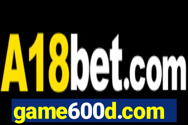 game600d.com
