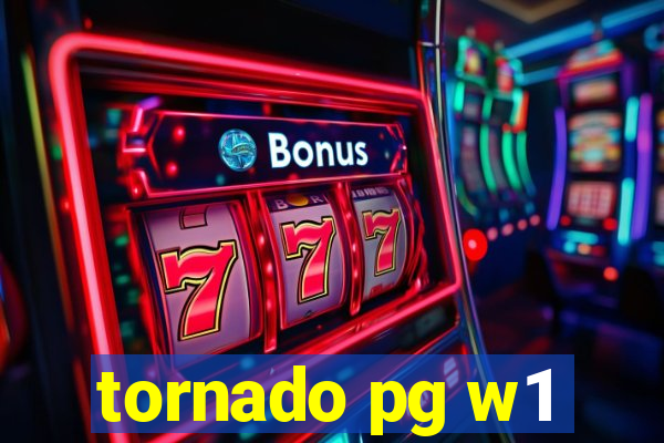 tornado pg w1