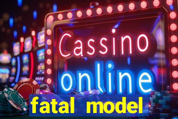 fatal model cruzeiro do sul