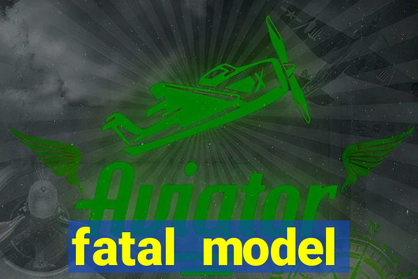 fatal model cruzeiro do sul