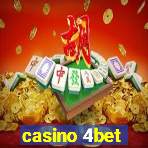 casino 4bet