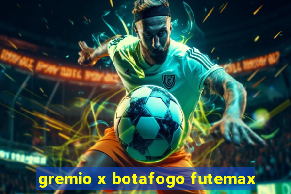 gremio x botafogo futemax