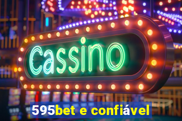 595bet e confiável