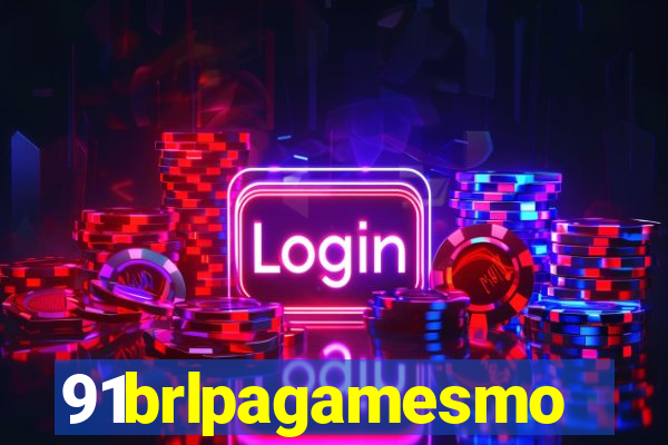 91brlpagamesmo
