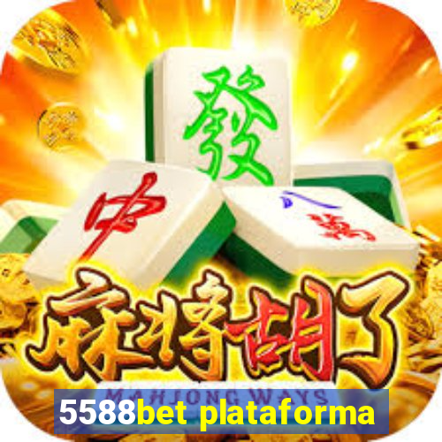 5588bet plataforma