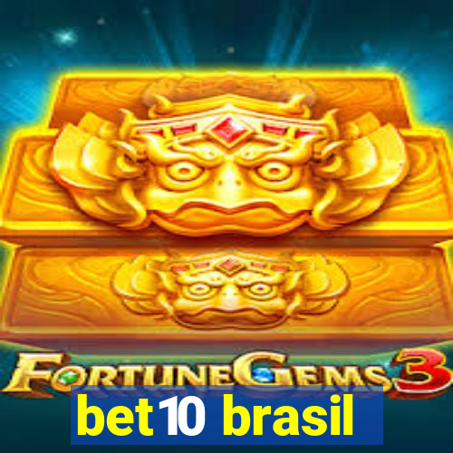bet10 brasil