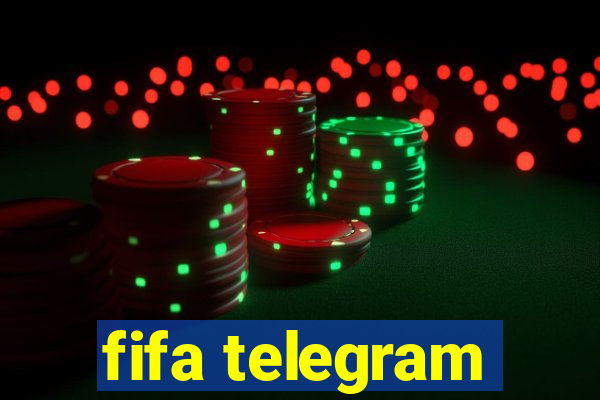 fifa telegram
