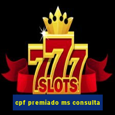 cpf premiado ms consulta