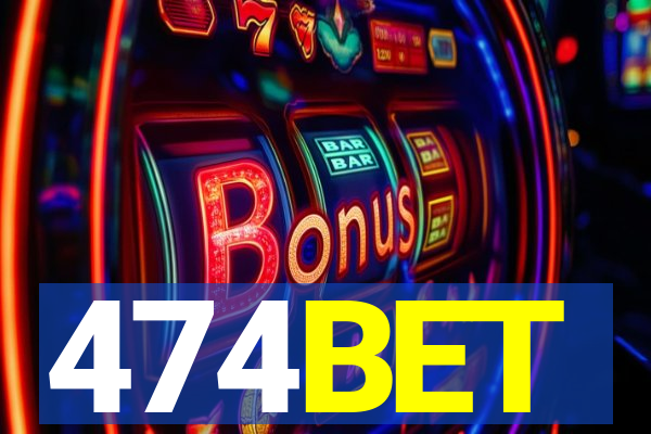 474BET