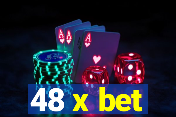 48 x bet