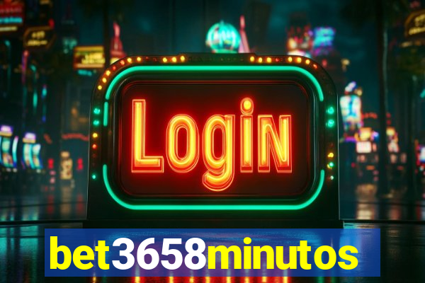 bet3658minutos