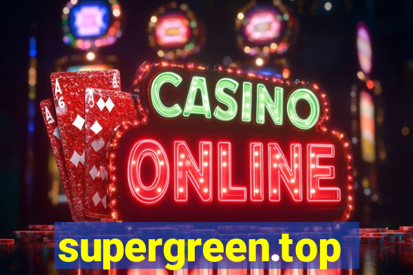 supergreen.top