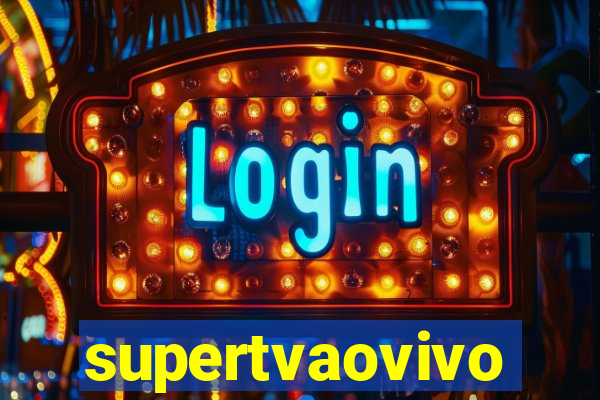 supertvaovivo
