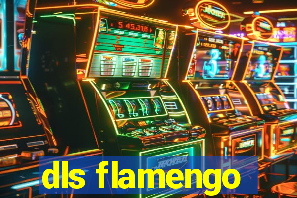 dls flamengo