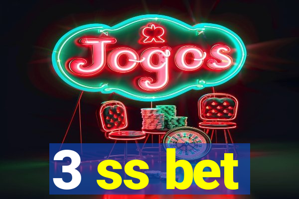 3 ss bet