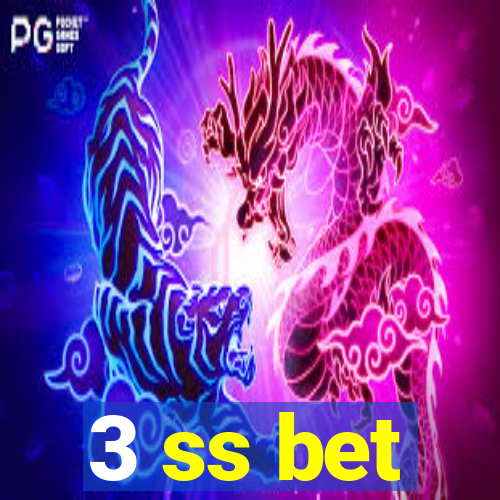 3 ss bet