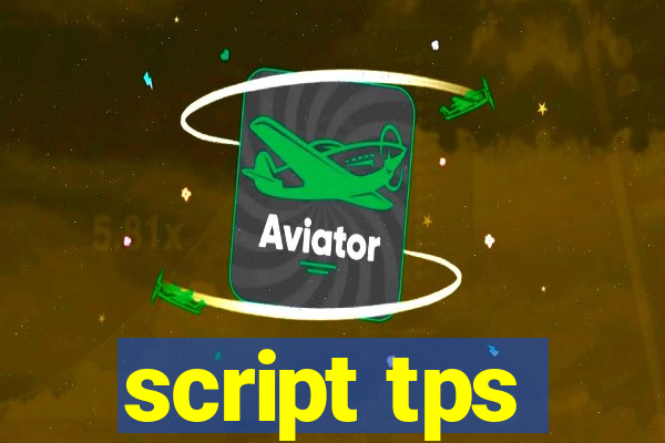 script tps