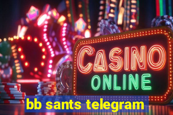 bb sants telegram