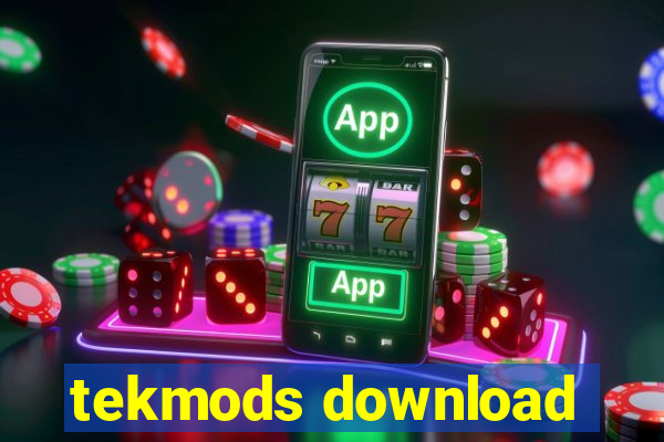 tekmods download